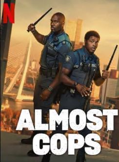 Almost Cops FilmyZilla 2025 Hindi Dubbed NETFLIX