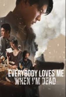 Everybody Loves Me When Im Dead FilmyZilla 2025 Hindi Dubbed 
