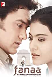 Fanaa 2006 Full Movie Download FilmyZilla